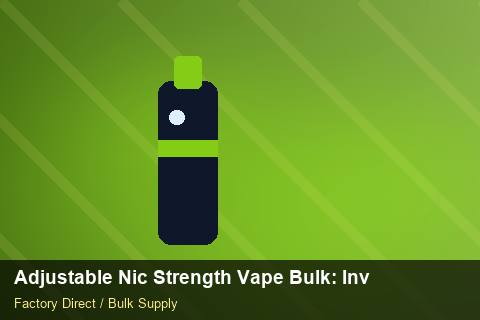 Adjustable Nic Strength Vape Bulk — Adjustable Nic Strength Vape Bulk: Inventory Management — Last-Mile Delivery photo 1