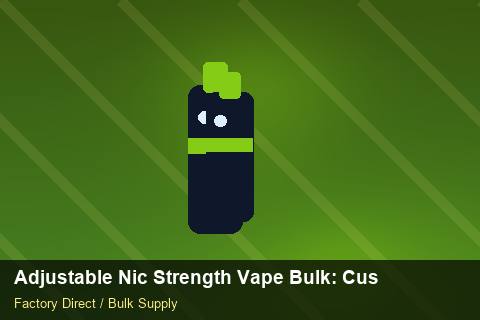 Adjustable Nic Strength Vape Bulk — Adjustable Nic Strength Vape Bulk: Customs Documentation — 3PL Integration photo 1