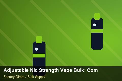 Adjustable Nic Strength Vape Bulk — Adjustable Nic Strength Vape Bulk: Compliance Standards — 3PL Integration photo 1