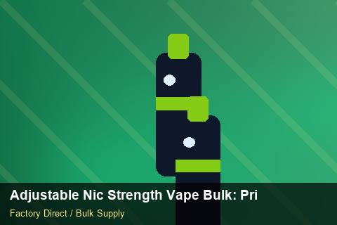 Adjustable Nic Strength Vape Bulk — Adjustable Nic Strength Vape Bulk: Private Label Options — 3PL Integration photo 1