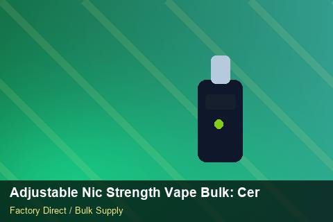 Adjustable Nic Strength Vape Bulk — Adjustable Nic Strength Vape Bulk: Certifications & MSDS — 3PL Integration photo 2