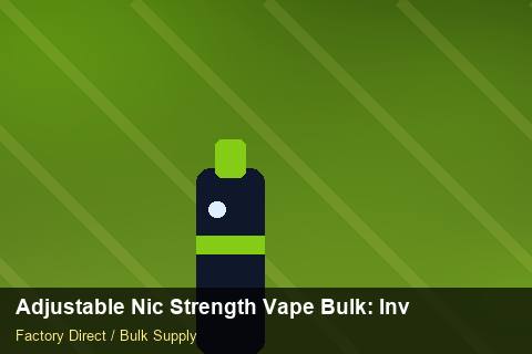 Adjustable Nic Strength Vape Bulk — Adjustable Nic Strength Vape Bulk: Inventory Management — 3PL Integration photo 1
