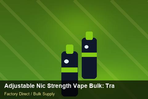 Adjustable Nic Strength Vape Bulk — Adjustable Nic Strength Vape Bulk: Trade Terms — 3PL Integration photo 2