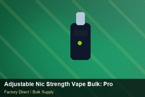 Adjustable Nic Strength Vape Bulk — Adjustable Nic Strength Vape Bulk: Product Launch Playbook — 3PL Integration photo 1