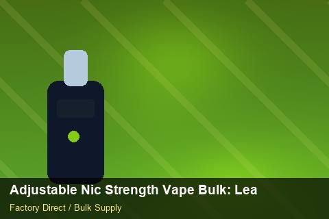 Adjustable Nic Strength Vape Bulk — Adjustable Nic Strength Vape Bulk: Lead Time & MOQ — Dropship Setup photo 2