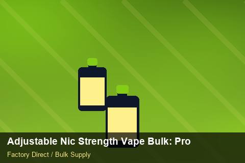 Adjustable Nic Strength Vape Bulk — Adjustable Nic Strength Vape Bulk: Procurement Strategy — Dropship Setup photo 1