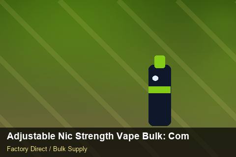 Adjustable Nic Strength Vape Bulk — Adjustable Nic Strength Vape Bulk: Compliance Standards — Dropship Setup photo 1