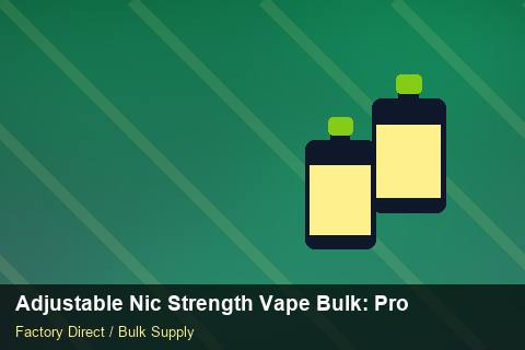 Adjustable Nic Strength Vape Bulk — Adjustable Nic Strength Vape Bulk: Production Capacity — Dropship Setup photo 1
