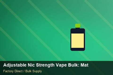 Adjustable Nic Strength Vape Bulk — Adjustable Nic Strength Vape Bulk: Material & Ingredients — Dropship Setup photo 1