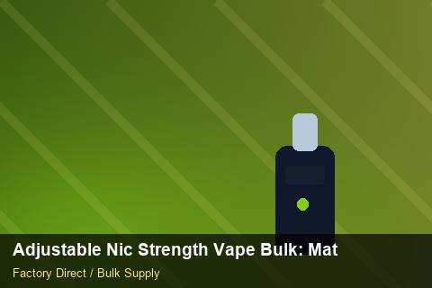 Adjustable Nic Strength Vape Bulk — Adjustable Nic Strength Vape Bulk: Material & Ingredients — Dropship Setup photo 2