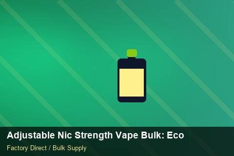 Adjustable Nic Strength Vape Bulk — Adjustable Nic Strength Vape Bulk: Eco-Friendly Materials — Dropship Setup photo 1