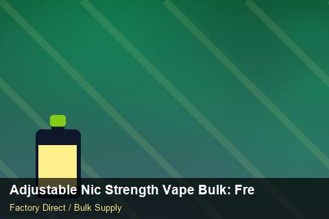 Adjustable Nic Strength Vape Bulk — Adjustable Nic Strength Vape Bulk: Freight Insurance — Dropship Setup photo 1