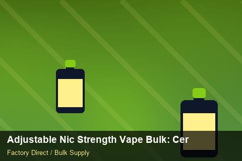 Adjustable Nic Strength Vape Bulk — Adjustable Nic Strength Vape Bulk: Certifications & MSDS — Marketplace Listing photo 1