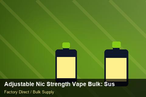 Adjustable Nic Strength Vape Bulk — Adjustable Nic Strength Vape Bulk: Sustainability — Marketplace Listing photo 1