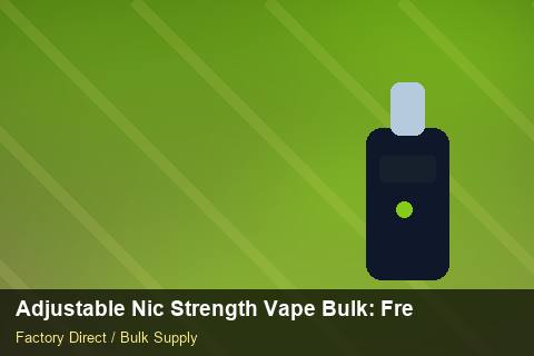 Adjustable Nic Strength Vape Bulk — Adjustable Nic Strength Vape Bulk: Freight Insurance — Marketplace Listing photo 2