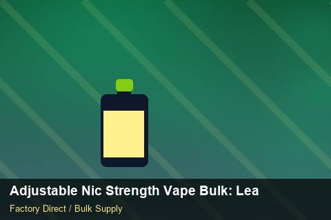 Adjustable Nic Strength Vape Bulk — Adjustable Nic Strength Vape Bulk: Lead Time & MOQ — Shopify Sync photo 1