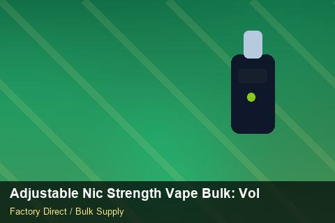 Adjustable Nic Strength Vape Bulk — Adjustable Nic Strength Vape Bulk: Volume Pricing Tiers — Shopify Sync photo 1