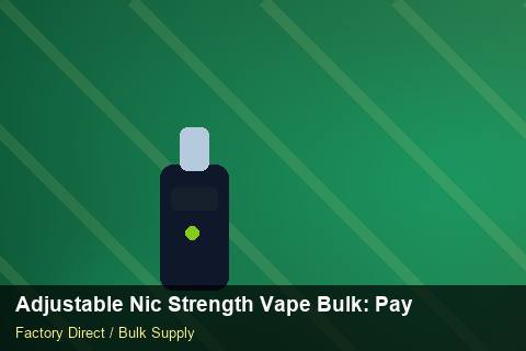 Adjustable Nic Strength Vape Bulk — Adjustable Nic Strength Vape Bulk: Payment Terms — Shopify Sync photo 2