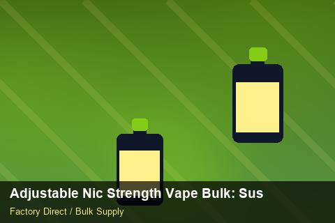 Adjustable Nic Strength Vape Bulk — Adjustable Nic Strength Vape Bulk: Sustainability — Shopify Sync photo 1
