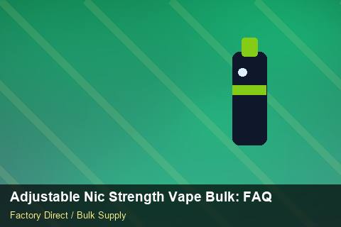 Adjustable Nic Strength Vape Bulk — Adjustable Nic Strength Vape Bulk: FAQ — Shopify Sync photo 2