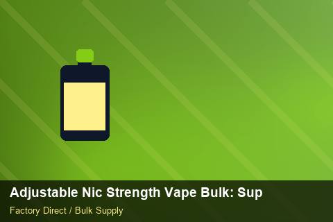 Adjustable Nic Strength Vape Bulk — Adjustable Nic Strength Vape Bulk: Supplier Vetting — Shopify Sync photo 2