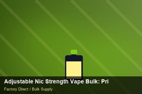 Adjustable Nic Strength Vape Bulk — Adjustable Nic Strength Vape Bulk: Private Label Options — WooCommerce Sync photo 2