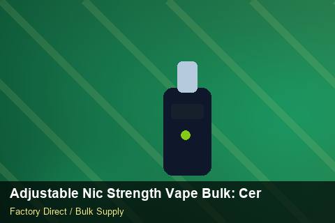 Adjustable Nic Strength Vape Bulk — Adjustable Nic Strength Vape Bulk: Certifications & MSDS — WooCommerce Sync photo 2