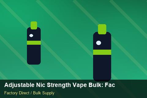 Adjustable Nic Strength Vape Bulk — Adjustable Nic Strength Vape Bulk: Factory Audit Report — WooCommerce Sync photo 2