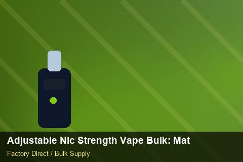 Adjustable Nic Strength Vape Bulk — Adjustable Nic Strength Vape Bulk: Material & Ingredients — WooCommerce Sync photo 2