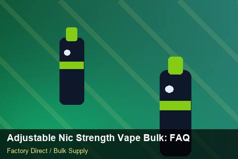 Adjustable Nic Strength Vape Bulk — Adjustable Nic Strength Vape Bulk: FAQ — WooCommerce Sync photo 2