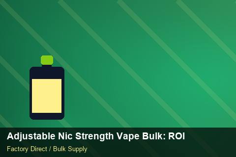 Adjustable Nic Strength Vape Bulk — Adjustable Nic Strength Vape Bulk: ROI Analysis — WooCommerce Sync photo 2