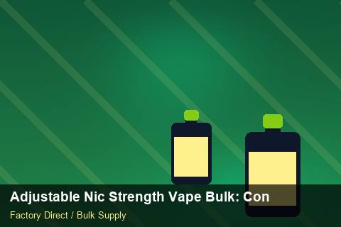 Adjustable Nic Strength Vape Bulk — Adjustable Nic Strength Vape Bulk: Contract Essentials — WooCommerce Sync photo 2