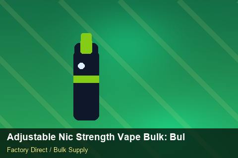 Adjustable Nic Strength Vape Bulk — Adjustable Nic Strength Vape Bulk: Bulk Supplier Guide — API Integration photo 1