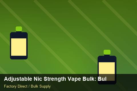 Adjustable Nic Strength Vape Bulk — Adjustable Nic Strength Vape Bulk: Bulk Supplier Guide — API Integration photo 2