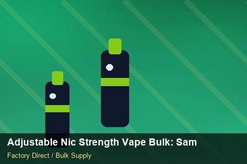 Adjustable Nic Strength Vape Bulk — Adjustable Nic Strength Vape Bulk: Sample Policy — API Integration photo 1