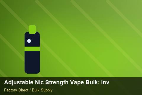 Adjustable Nic Strength Vape Bulk — Adjustable Nic Strength Vape Bulk: Inventory Management — API Integration photo 1