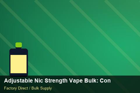 Adjustable Nic Strength Vape Bulk — Adjustable Nic Strength Vape Bulk: Contract Essentials — API Integration photo 2