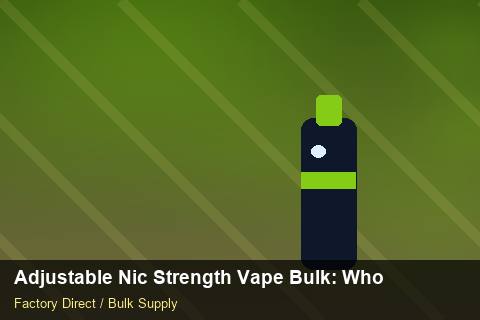 Adjustable Nic Strength Vape Bulk — Adjustable Nic Strength Vape Bulk: Wholesale Price — EDI Setup photo 1