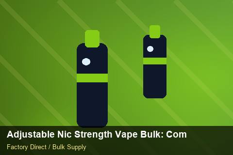 Adjustable Nic Strength Vape Bulk — Adjustable Nic Strength Vape Bulk: Compliance Standards — EDI Setup photo 1