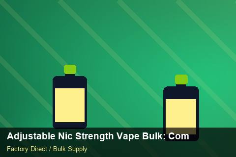 Adjustable Nic Strength Vape Bulk — Adjustable Nic Strength Vape Bulk: Compliance Standards — EDI Setup photo 2