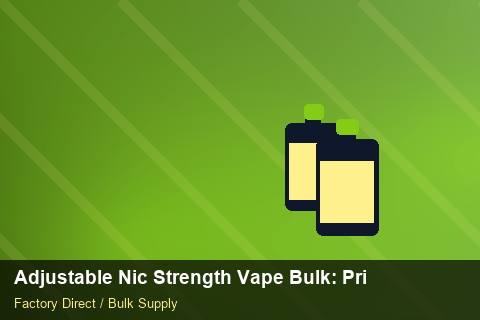Adjustable Nic Strength Vape Bulk — Adjustable Nic Strength Vape Bulk: Private Label Options — EDI Setup photo 2