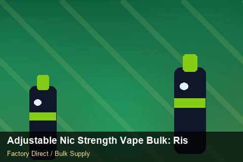 Adjustable Nic Strength Vape Bulk — Adjustable Nic Strength Vape Bulk: Risk Management — EDI Setup photo 1