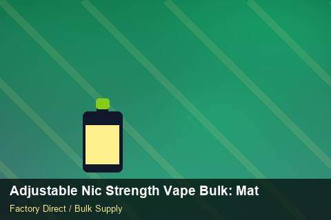 Adjustable Nic Strength Vape Bulk — Adjustable Nic Strength Vape Bulk: Material & Ingredients — EDI Setup photo 1