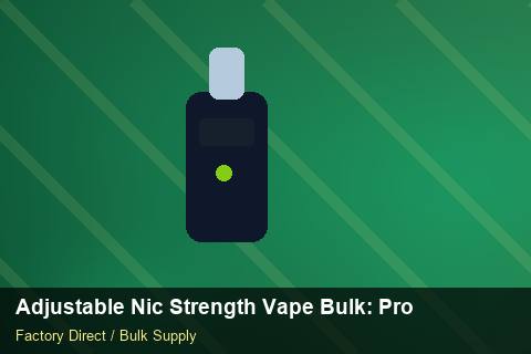 Adjustable Nic Strength Vape Bulk — Adjustable Nic Strength Vape Bulk: Procurement Checklist — EDI Setup photo 2