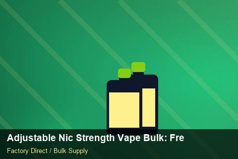 Adjustable Nic Strength Vape Bulk — Adjustable Nic Strength Vape Bulk: Freight Insurance — EDI Setup photo 1