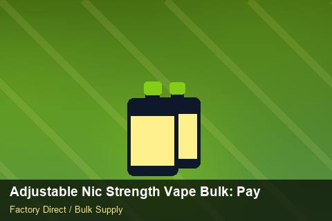 Adjustable Nic Strength Vape Bulk — Adjustable Nic Strength Vape Bulk: Payment Terms — Stock Feeds photo 1