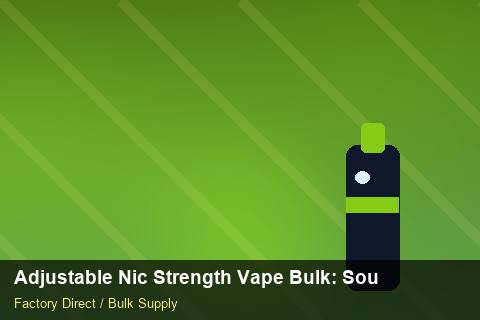 Adjustable Nic Strength Vape Bulk — Adjustable Nic Strength Vape Bulk: Sourcing Workflow — Stock Feeds photo 1
