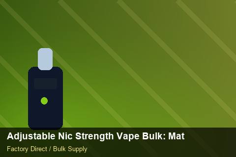 Adjustable Nic Strength Vape Bulk — Adjustable Nic Strength Vape Bulk: Material & Ingredients — Stock Feeds photo 2