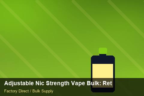 Adjustable Nic Strength Vape Bulk — Adjustable Nic Strength Vape Bulk: Returns & Warranty — Stock Feeds photo 2