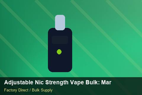 Adjustable Nic Strength Vape Bulk — Adjustable Nic Strength Vape Bulk: Market Comparison — Stock Feeds photo 1